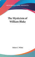 The Mysticism of William Blake