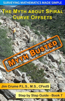 The Myth about Spiral Curve Offsets: Step by Step Guide - Crume, Jim