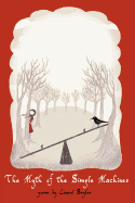 The Myth of the Simple Machines