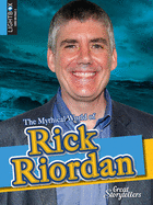 The Mythical World of Rick Riordan
