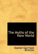 The Myths of the New World