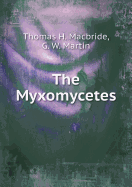 The Myxomycetes