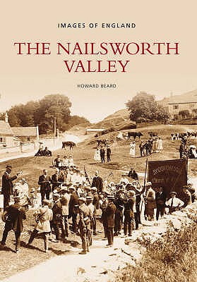 The Nailsworth Valley - Beard, Howard