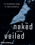 The Naked and the Veiled: The Photographic Nudes of Erwin Blumenfeld