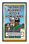 The Naked Insurance Auto & Home Owner