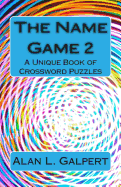 The Name Game 2: A Unique Book of Crossword Puzzles