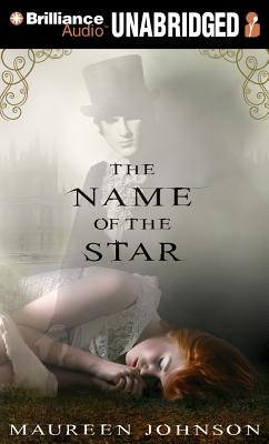 The Name of the Star - Johnson, Maureen, and Barber, Nicola (Read by)