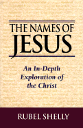 The Names of Jesus: An In-Depth Exploration of the Christ