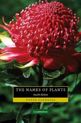 The Names of Plants - Gledhill, David