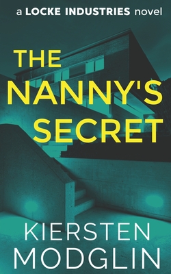 The Nanny's Secret - Modglin, Kiersten