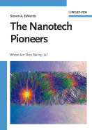 The Nanotech Pioneers: Where Are They Taking Us?