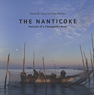 The Nanticoke: Portrait of a Chesapeake River