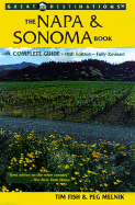 The Napa & Sonoma Book, Fifth Edition: A Complete Guide - Fish, Timothy, and Melnik, Peg