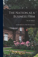 The Nation as a Business Firm: An Attempt to Cut a Path Through Jungle