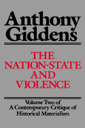 The Nation-State and Violence: Volume 2 of a Contemporary Critique of Historical Materialism