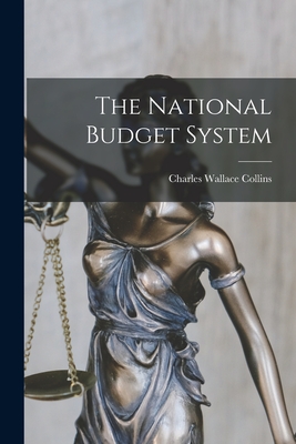 The National Budget System - Collins, Charles Wallace