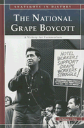 The National Grape Boycott: A Victory for Farmworkers - Davis, Barbara J, Ph.D.