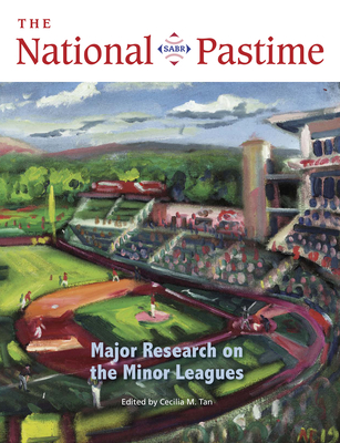 The National Pastime, 2022: Major Research about the Minor Leagues - Society for American Baseball Research (Sabr)