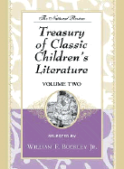 The National Review Treasury of Classic Children's Literature, Volume II: Selected by William F. Buckley Jr.