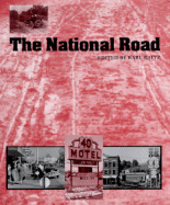 The National Road - Raitz, Karl B, Professor (Editor)
