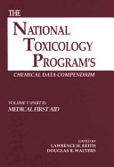 The National Toxicology Program's Chemical Data Compendium, Volume V