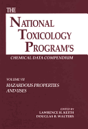 The National Toxicology Program's Chemical Data Compendium, Volume VII