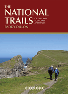 The National Trails: 19 Long-Distance Routes through England, Scotland and Wales