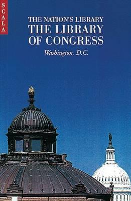 The Nation's Library: The Library of Congress, Washington, D.C. - Bisbort, Alan, and Osborne, Linda Barrett, and Hannon, Sharon M
