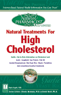 The Natural Pharmacist: Natural Treatments for High Cholesterol - Ingels, Darin