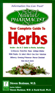 The Natural Pharmacist: Your Complete Guide to Herbs - Bratman, Steven, M.D.