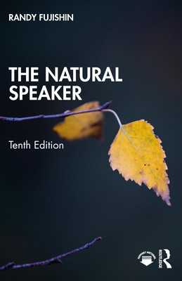 The Natural Speaker - Fujishin, Randy