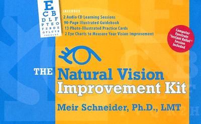 The Natural Vision Improvement Kit - Schneider, Meir