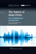 The Nature of Asian Firms: An Evolutionary Perspective