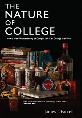 The Nature of College - Farrell, James J