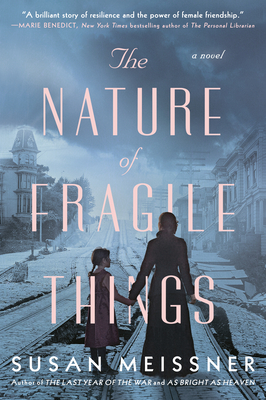 The Nature of Fragile Things - Meissner, Susan