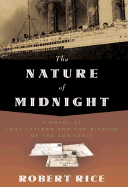 The Nature of Midnight - Rice, Robert
