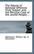 The Nature of National Offences Truly Stated: And the Peculiar Case of the Jewish People