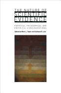 The Nature of Scientific Evidence: Statistical, Philosophical, and Empirical Considerations