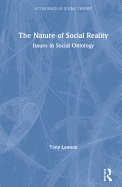 The Nature of Social Reality: Issues in Social Ontology