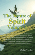 The Nature of Spirit - Volume 2