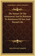 The Nature of the Atonement and Its Relation to Remission of Sins and Eternal Life