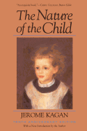 The Nature of the Child (Tenth Anniversary Edition)