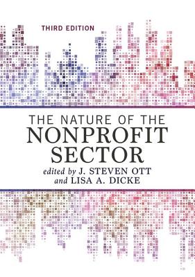 The Nature Of The Nonprofit Sector Book By J Steven Ott