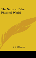 The Nature of the Physical World