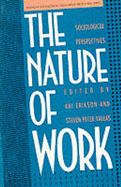 The Nature of Work: Sociological Perspectives