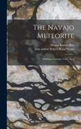 The Navajo Meteorite: Fieldiana, Geology, Vol.7, No.8