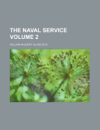 The Naval Service Volume 2