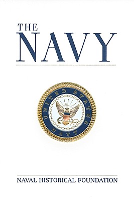 The Navy - Holland, William J, Jr. (Editor)
