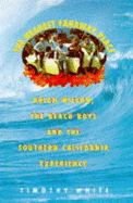 The Nearest Faraway Place: Brian Wilson, the Beach Boys, and the Southern Californian Experience