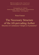 The Necessary Structure of the All-pervading Aether